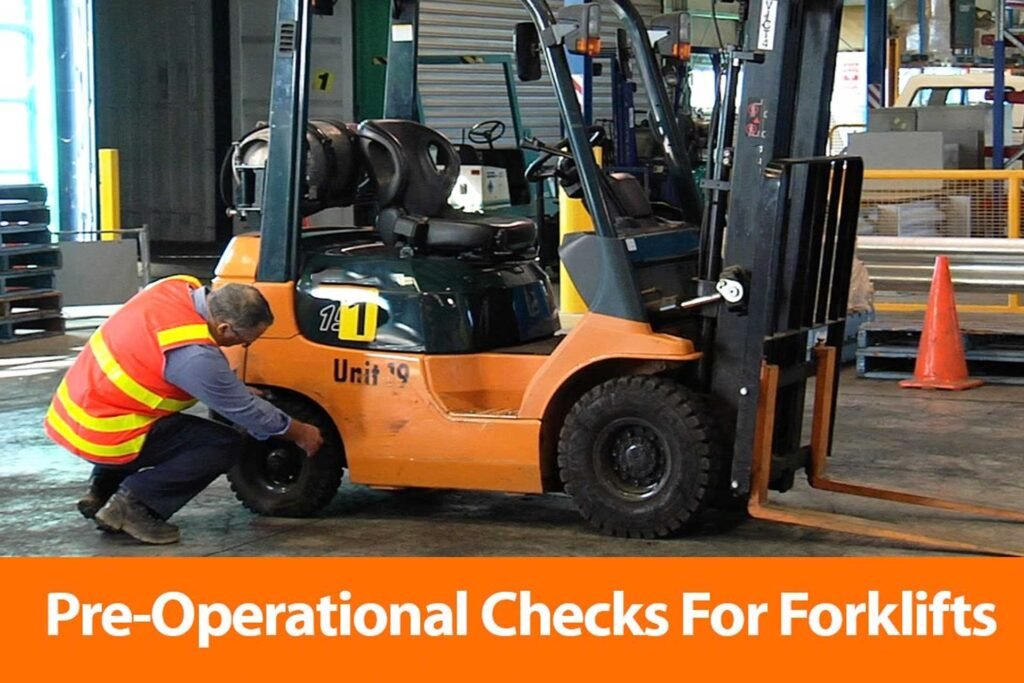 Pre-Operational checks for forklift 